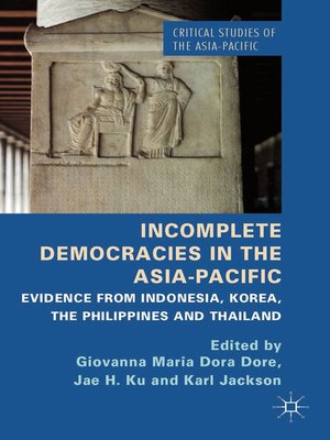 cover image of Incomplete Democracies in the Asia-Pacific